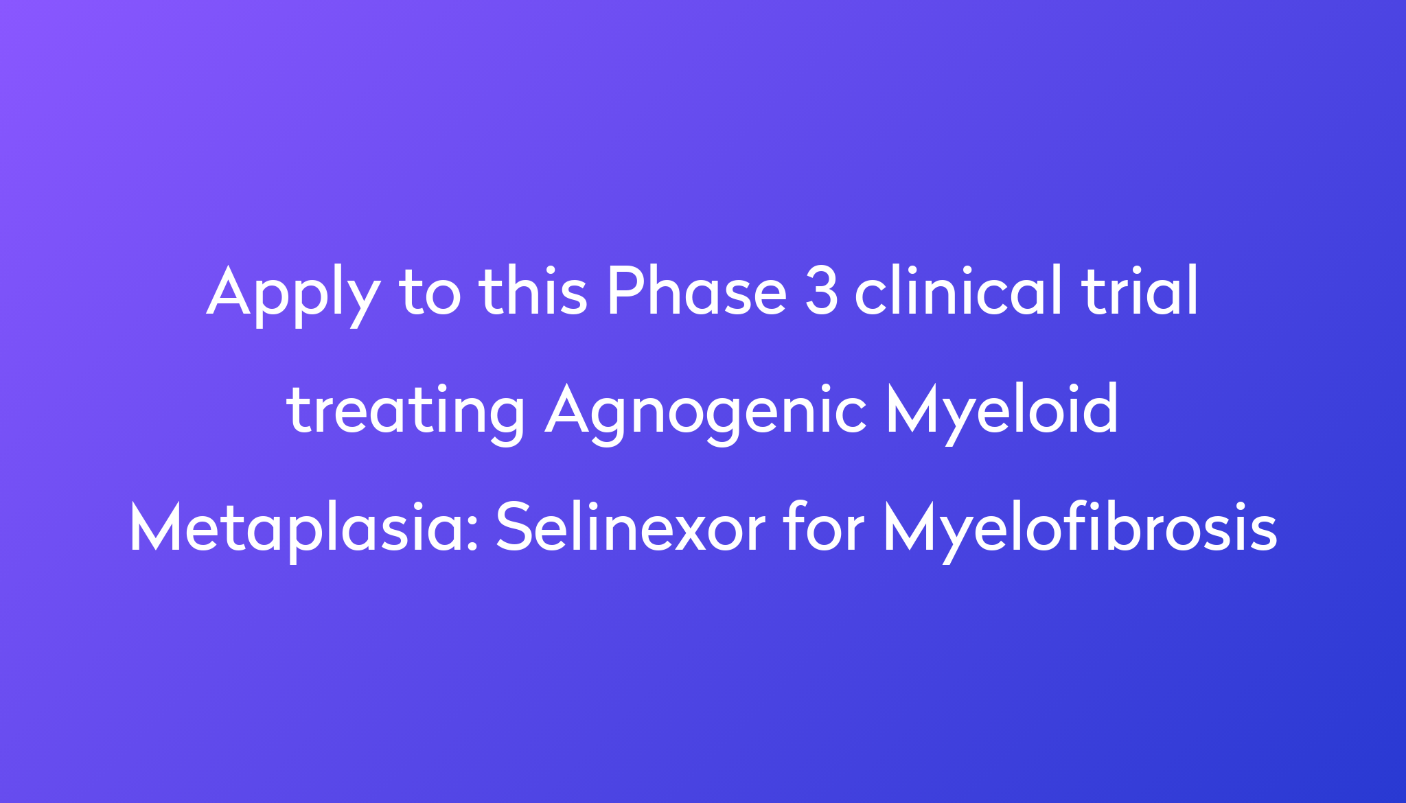selinexor-for-myelofibrosis-clinical-trial-2023-power